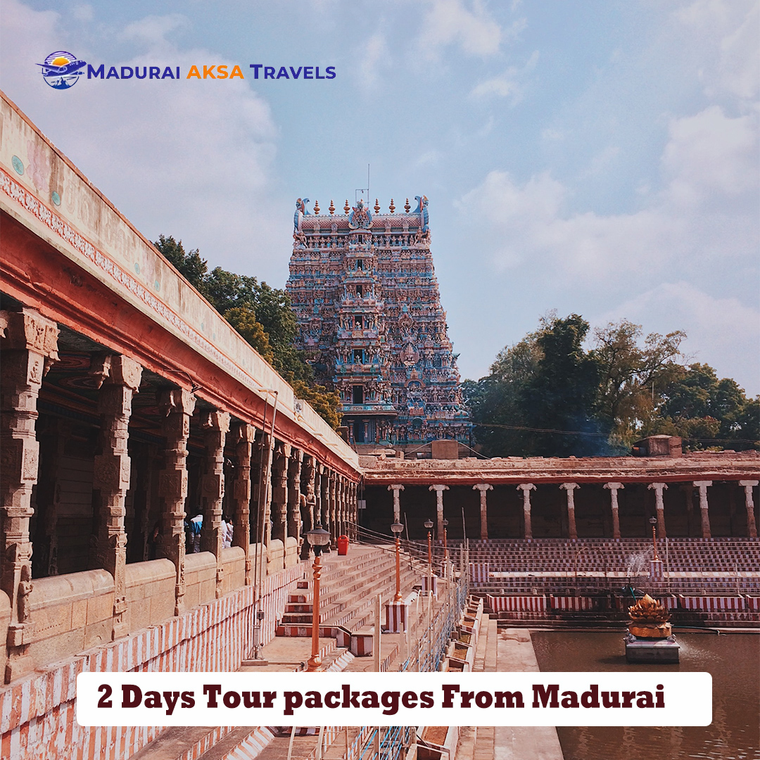 2 Days Madurai Tour packages ,2 Days Tour packages From Madurai ,2 Days Madurai Tours And Travels