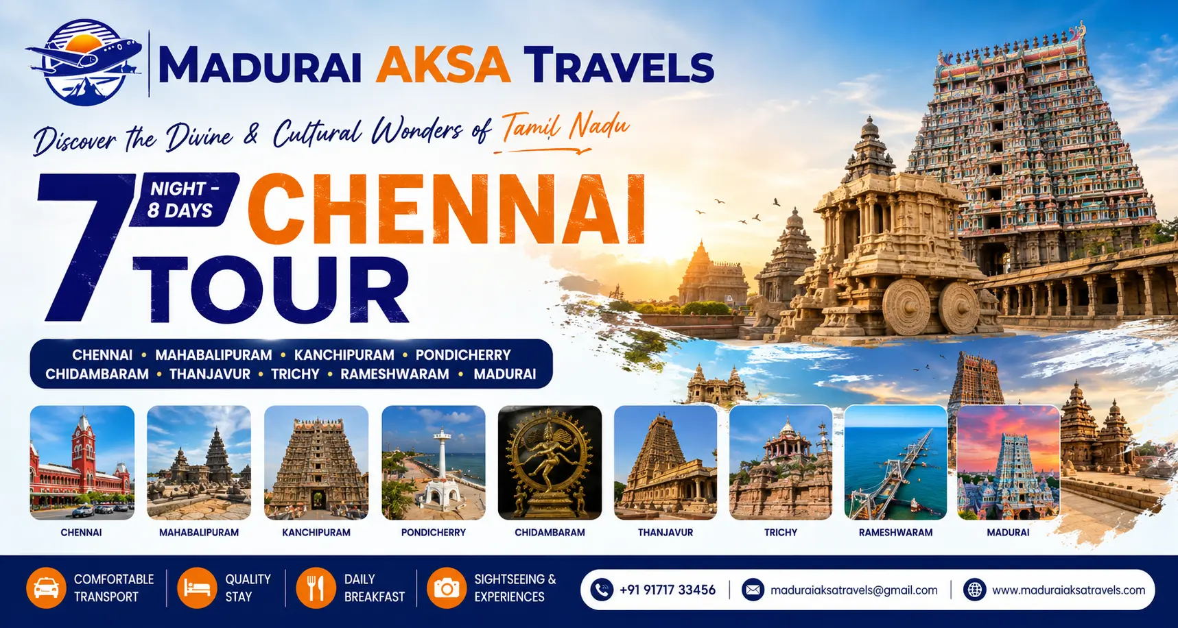 07 Nights 08 Days Chennai Mahabalipuram Kanchipuram Pondicherry Chidambaram Thanjavur Trichy Rameshwaram Madurai Tour