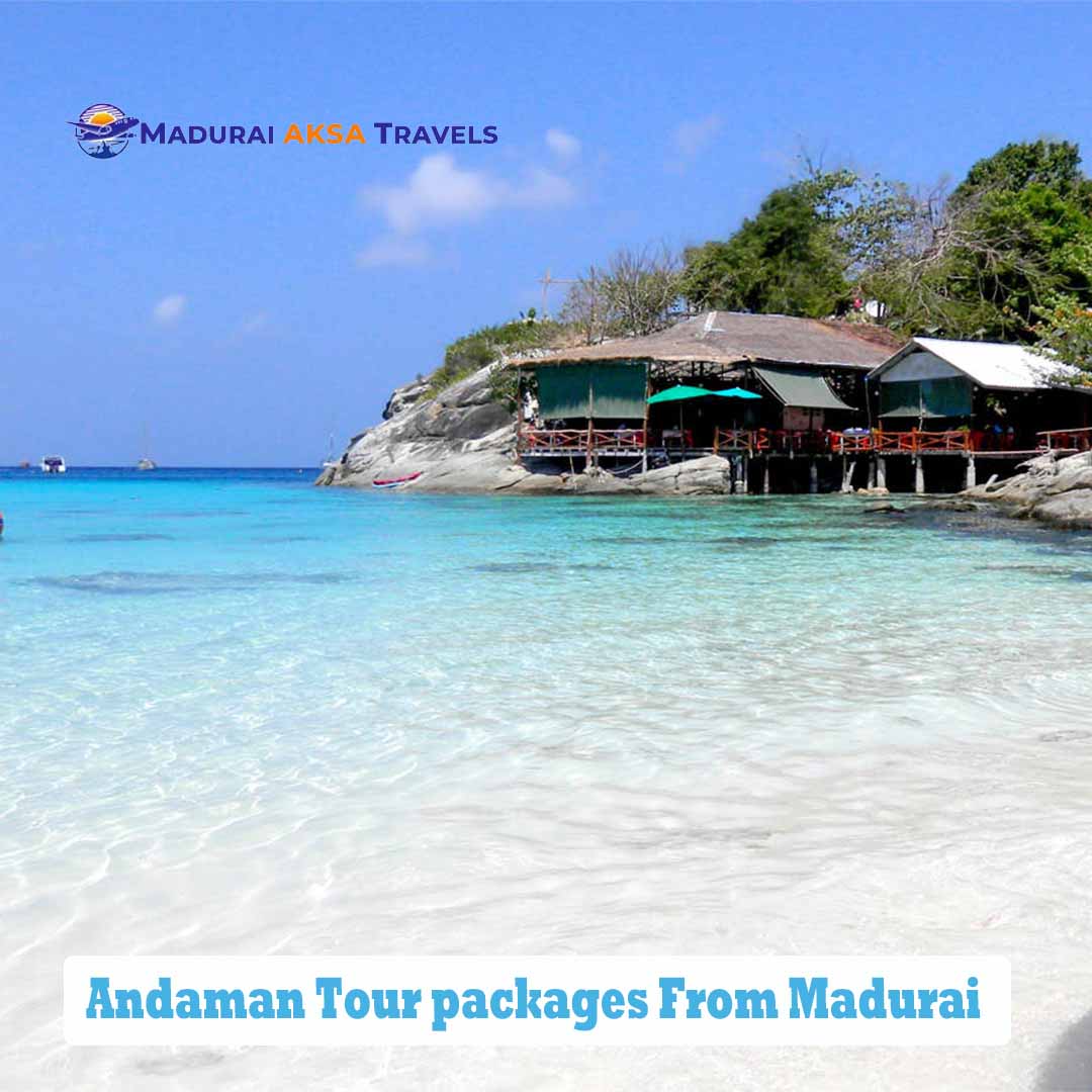 Andaman Tour packages,Andaman Tour packages From Madurai,Andaman Tours And Travels