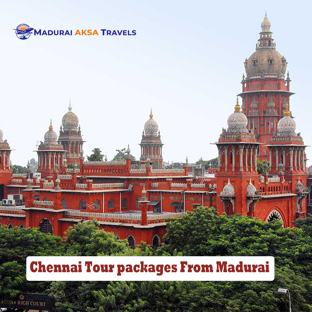 Chennai Tour packages,Chennai Tour packages From Madurai,Chennai Tours And Travels