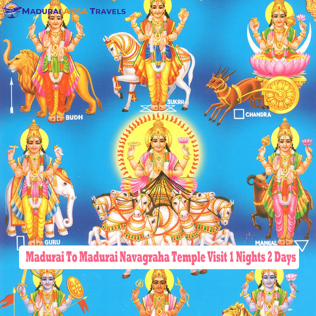 Madurai To Madurai Navagraha Temple Visit 1 Nights 2 Days  ,Navagraha Temple tour package from Madurai ,Navagraha Temple Tour package from Chennai